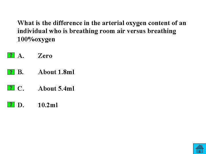 What is the difference in the arterial oxygen content of an individual who is