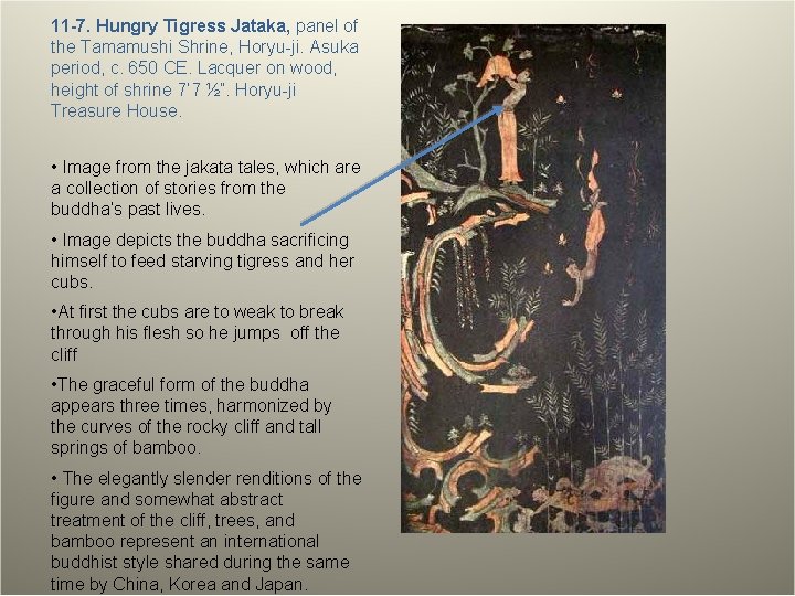 11 -7. Hungry Tigress Jataka, panel of the Tamamushi Shrine, Horyu-ji. Asuka period, c.