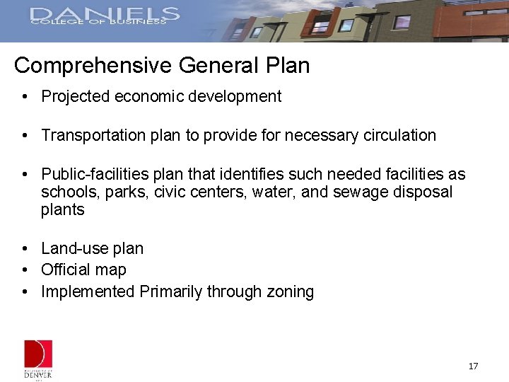 Comprehensive General Plan • Projected economic development • Transportation plan to provide for necessary