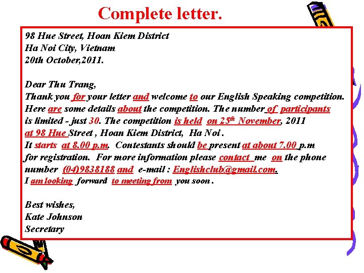 Complete letter. 98 Hue Street, Hoan Kiem District Ha Noi City, Vietnam 20 th