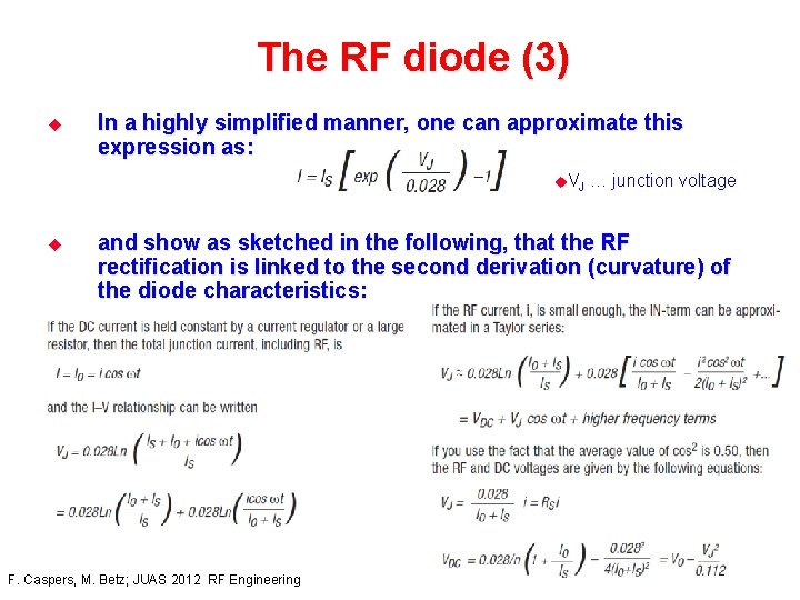 The RF diode (3) u In a highly simplified manner, one can approximate this