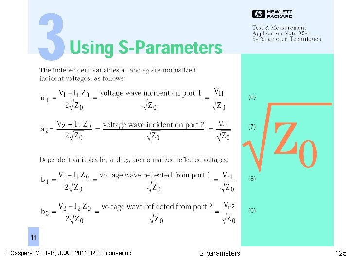 F. Caspers, M. Betz; JUAS 2012 RF Engineering S-parameters 125 
