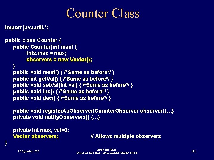 Counter Class import java. util. *; public class Counter { public Counter(int max) {
