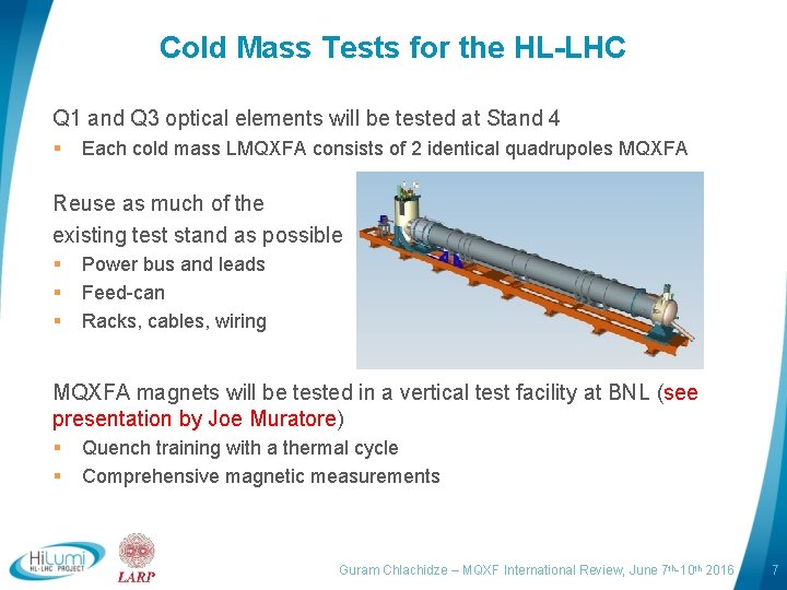Cold Mass Tests for the HL-LHC Q 1 and Q 3 optical elements will