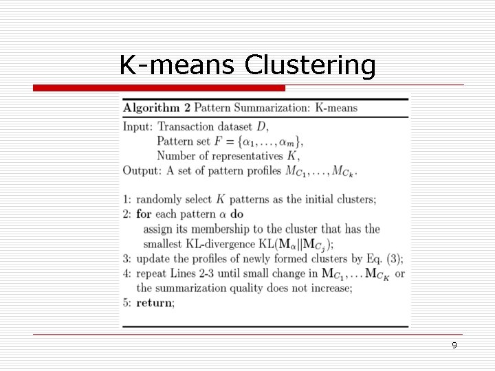 K-means Clustering 9 