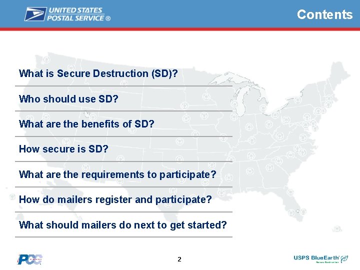 Contents What is Secure Destruction (SD)? Who should use SD? What are the benefits