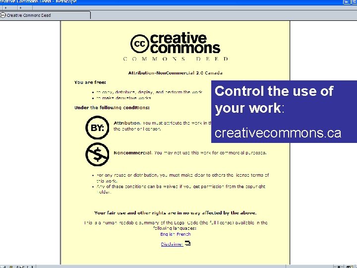 Control the use of your work: creativecommons. ca 