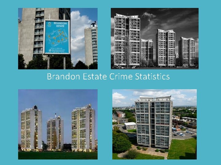 Brandon Estate Crime Statistics 