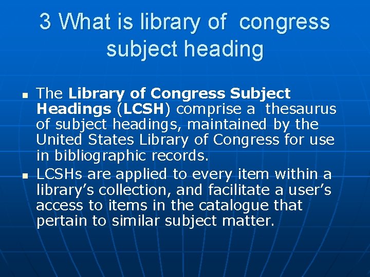 3 What is library of congress subject heading n n The Library of Congress