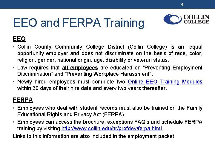 4 EEO and FERPA Training EEO • Collin County Community College District (Collin College)