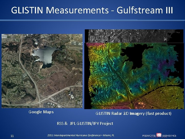 GLISTIN Measurements - Gulfstream III Google Maps GLISTIN Radar 3 D 2 D Imagery