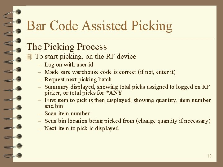 Bar Code Assisted Picking The Picking Process 4 To start picking, on the RF
