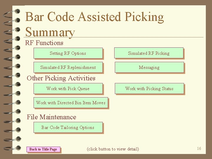 Bar Code Assisted Picking Summary RF Functions Setting RF Options Simulated RF Picking Simulated