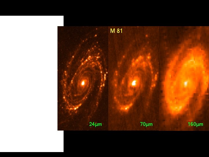 M 81 24µm 70µm 160µm 