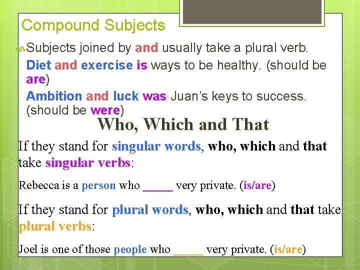 Compound Subjects joined by and usually take a plural verb. Diet and exercise is