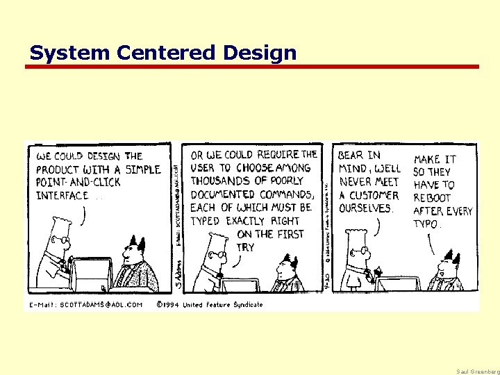 System Centered Design Saul Greenberg 
