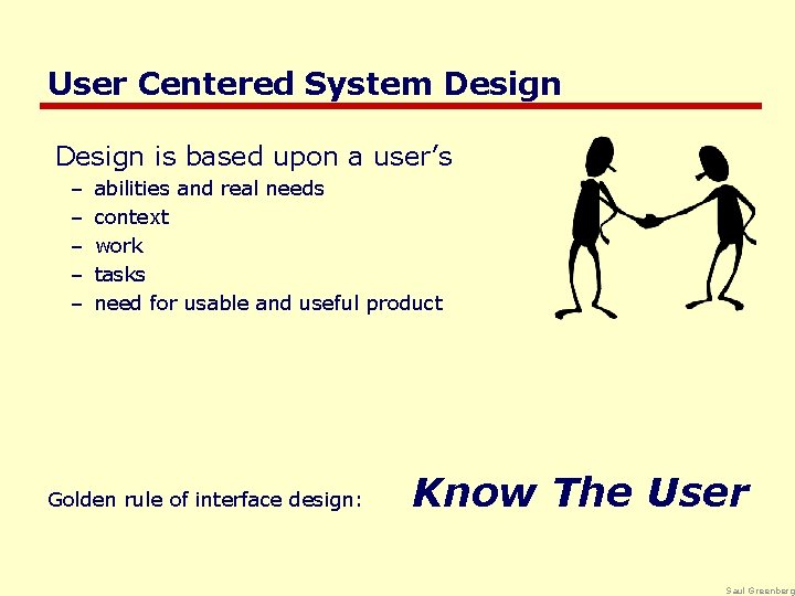 User Centered System Design is based upon a user’s – – – abilities and