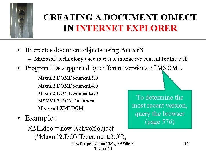 XP CREATING A DOCUMENT OBJECT IN INTERNET EXPLORER • IE creates document objects using
