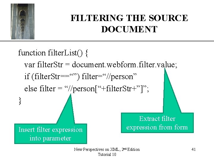 FILTERING THE SOURCE DOCUMENT XP function filter. List() { var filter. Str = document.