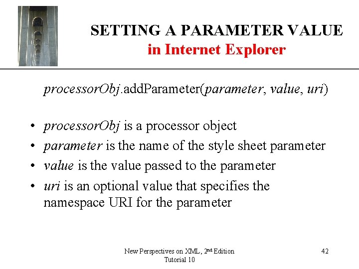 XP SETTING A PARAMETER VALUE in Internet Explorer processor. Obj. add. Parameter(parameter, value, uri)