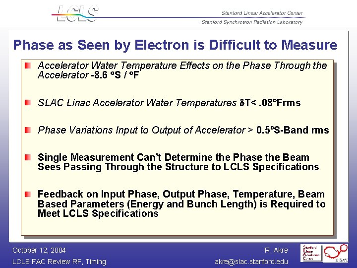 Phase as Seen by Electron is Difficult to Measure Accelerator Water Temperature Effects on