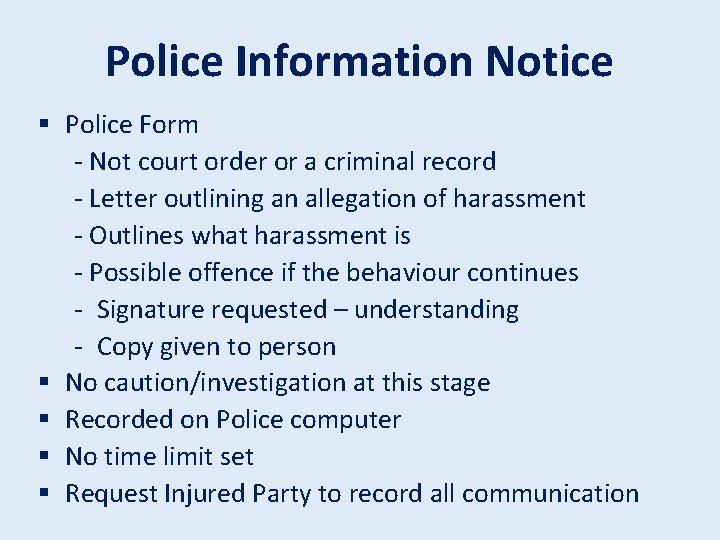 Police Information Notice § Police Form - Not court order or a criminal record