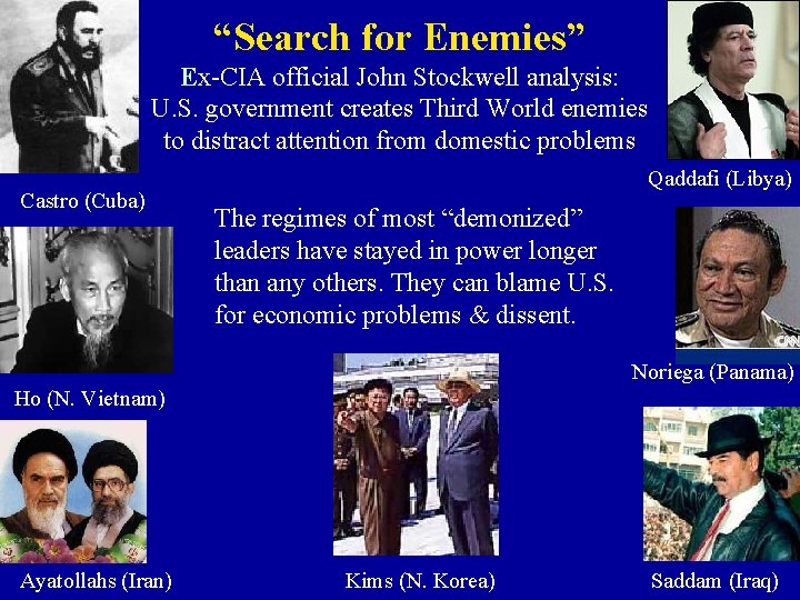 “Search for Enemies” Ex-CIA official John Stockwell analysis: U. S. government creates Third World