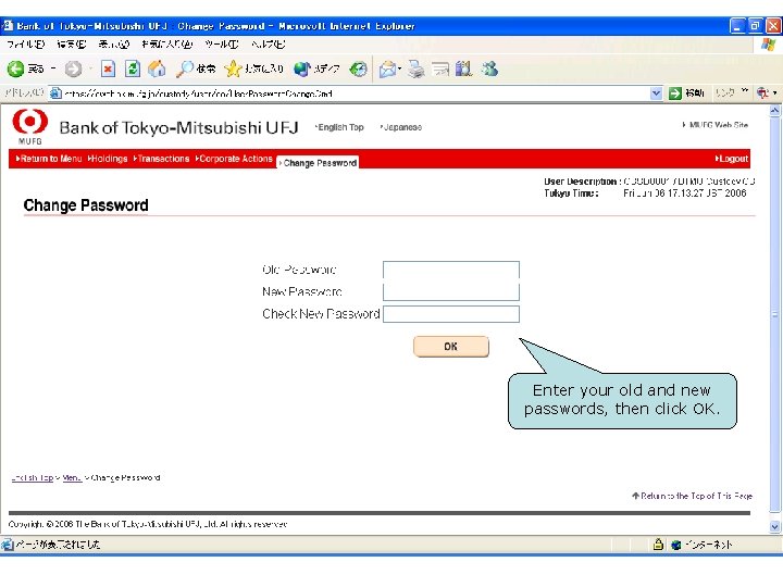 Enter your old and new passwords, then click OK. 