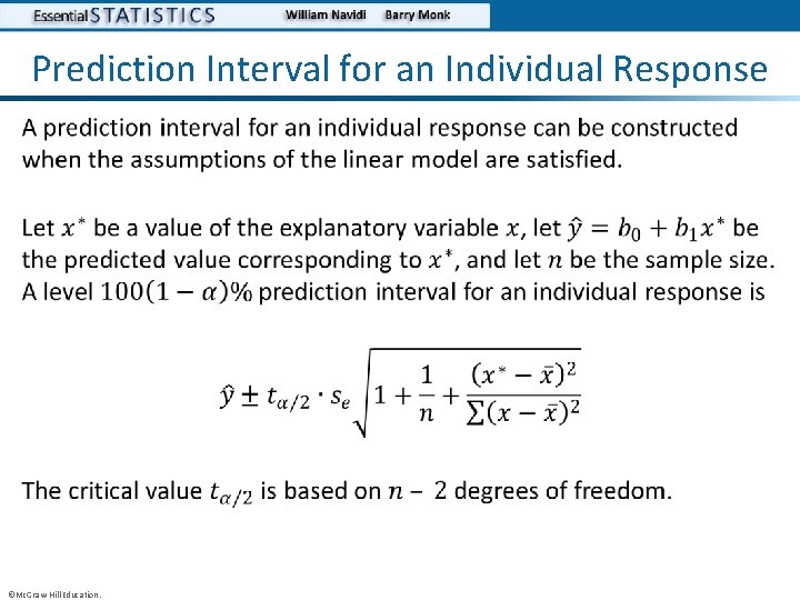 Prediction Interval for an Individual Response • ©Mc. Graw-Hill Education. 