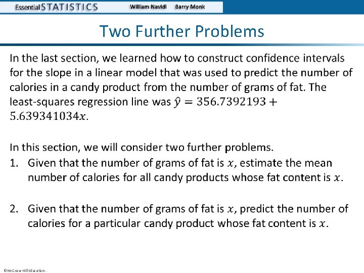 Two Further Problems • ©Mc. Graw-Hill Education. 