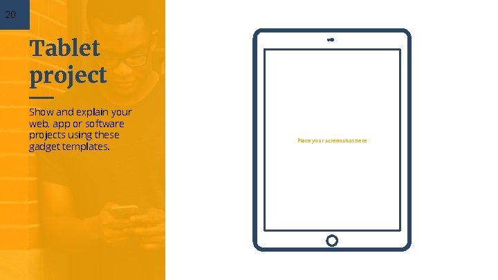 20 Tablet project Show and explain your web, app or software projects using these