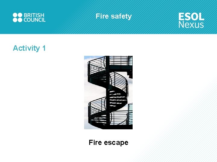 Fire safety Activity 1 Fire escape 