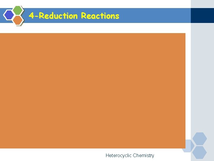 4 -Reduction Reactions Heterocyclic Chemistry 
