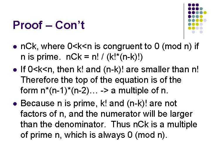 Proof – Con’t l l l n. Ck, where 0<k<n is congruent to 0