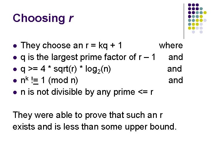 Choosing r l l l They choose an r = kq + 1 where