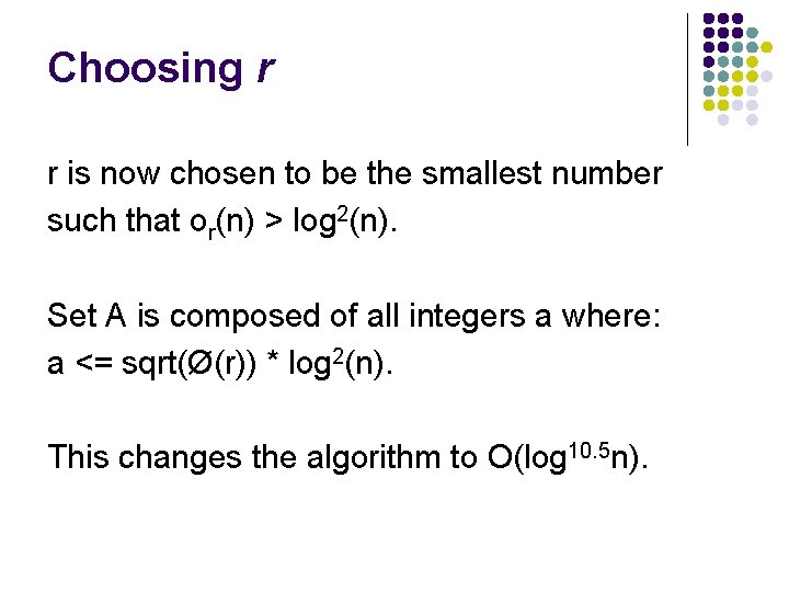 Choosing r r is now chosen to be the smallest number such that or(n)