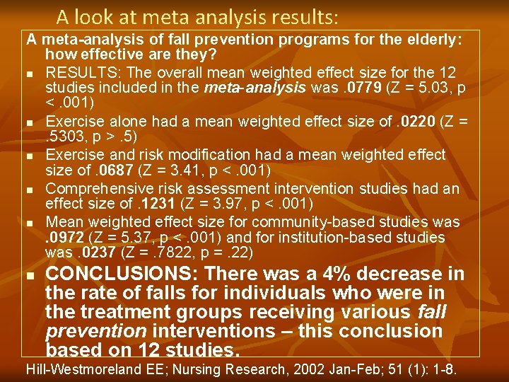 A look at meta analysis results: A meta-analysis of fall prevention programs for the