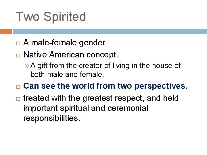 Two Spirited A male-female gender Native American concept. A gift from the creator of