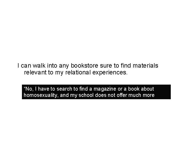 I can walk into any bookstore sure to find materials relevant to my relational