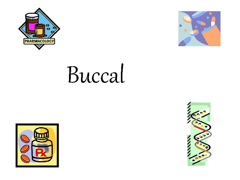Buccal 
