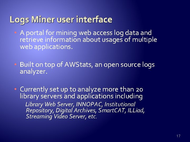 Logs Miner user interface • A portal for mining web access log data and