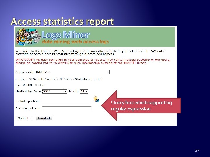 Access statistics report Query box which supporting regular expression 27 