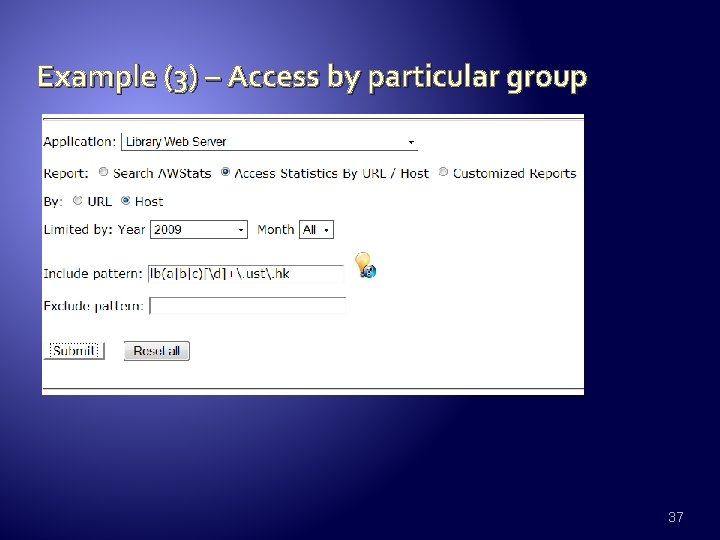 Example (3) – Access by particular group 37 