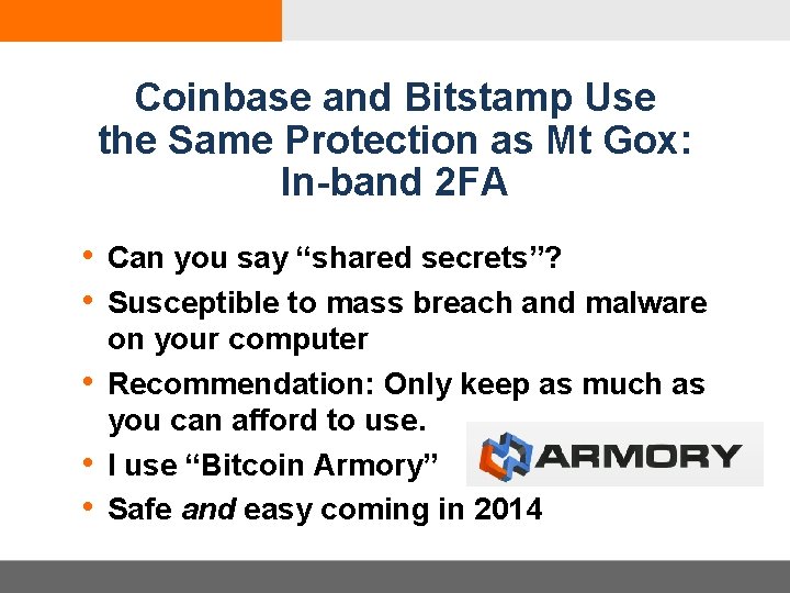Coinbase and Bitstamp Use the Same Protection as Mt Gox: In-band 2 FA •