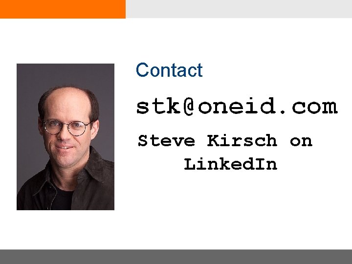 Contact Steve Kirsch on Linked. In 