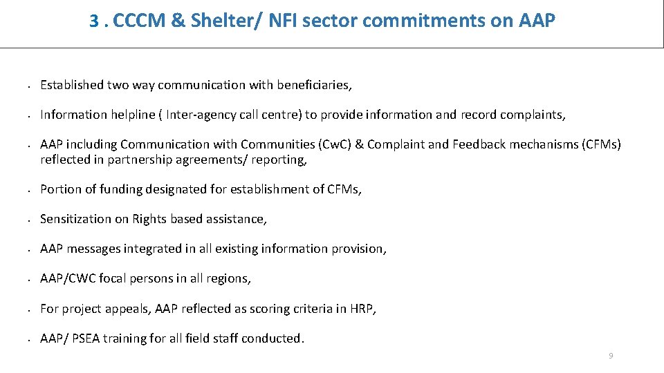 3. CCCM & Shelter/ NFI sector commitments on AAP • Established two way communication