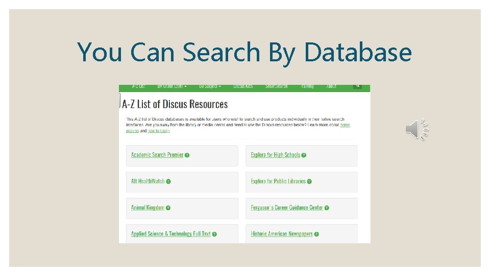 You Can Search By Database 