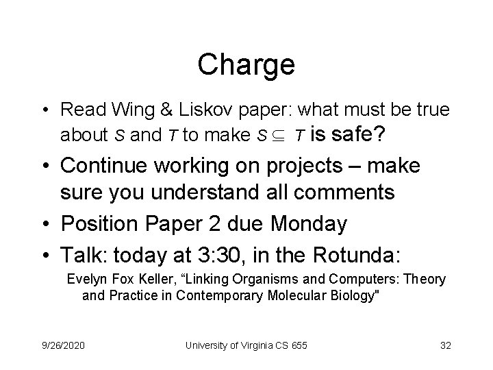 Charge • Read Wing & Liskov paper: what must be true about S and