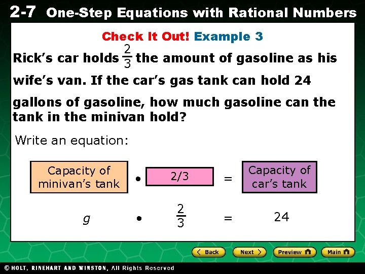 2 -7 One-Step Equations with Rational Numbers Check It Out! Example 3 2 Rick’s