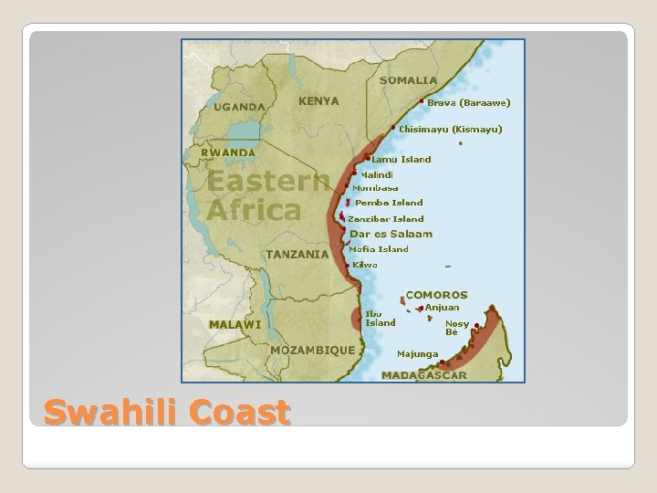 Swahili Coast 